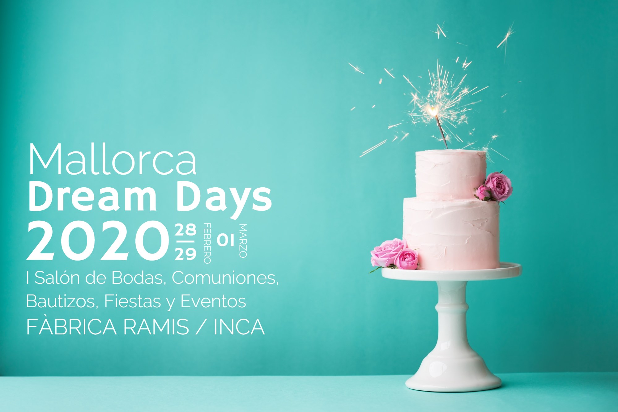 Participamos en la feria Mallorca Dream Days en Inca los dias 28, 29 y 1 de marzo.